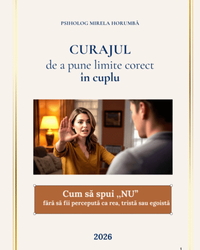 Curajul de a pune LIMITE corect în cuplu - manual de acțiune rapidă
